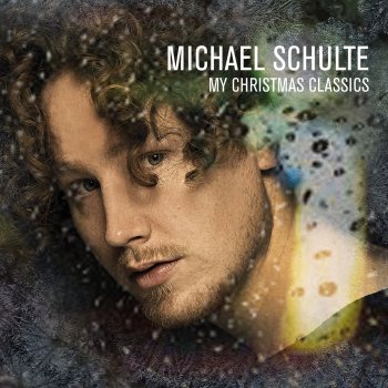 Michael Schulte Santa Claus Is Coming to Town (Livingroom Version)