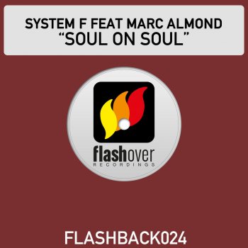 System F, Marc Almond & The Hacker Soul On Soul (The Hacker Remix)