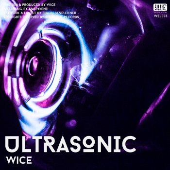 Wice Ultrasonic - Original Mix