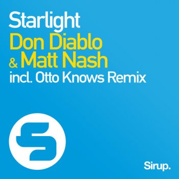 Don Diablo & Matt Nash Starlight (Could You Be Mine) - Extended Mix