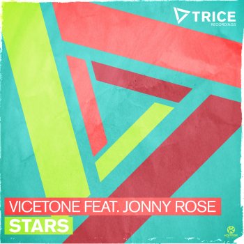 Vicetone feat. Jonny Rose Stars