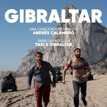 Andrés Calamaro Gibraltar (Canción Original para la Película Taxi a Gibraltar)