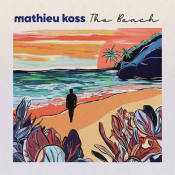Mathieu Koss The Beach