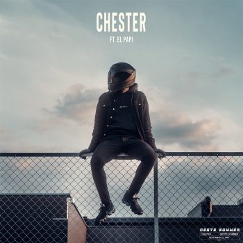 Chester feat. El Papi Neste Sommer