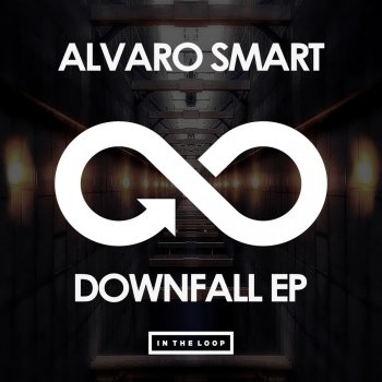Alvaro Smart Downfall - Extended Mix