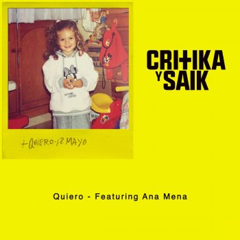 Critika y Saik feat. Ana Mena Quiero