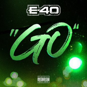 E-40 Go