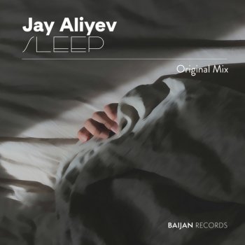 Jay Aliyev Sleep