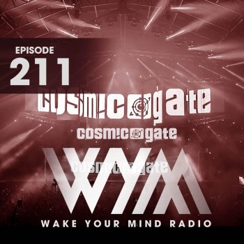 Cosmic Gate Wake Your Mind Intro (Wym211)
