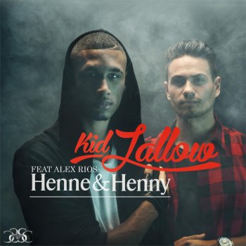 Kid Jallow feat. Alex Rios Henne & Henny