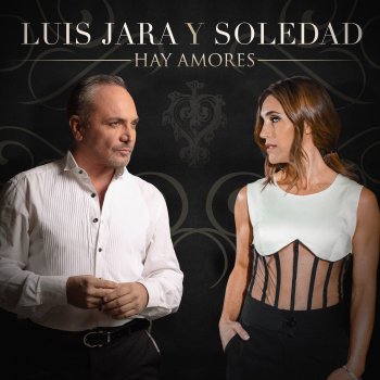 Luis Jara feat. Soledad Hay Amores
