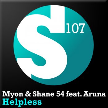 Mÿon & Shane 54 feat. Aruna Helpless (Monster Mix)