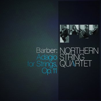 Samuel Barber feat. Northern String Quartet Adagio for Strings, Op. 11
