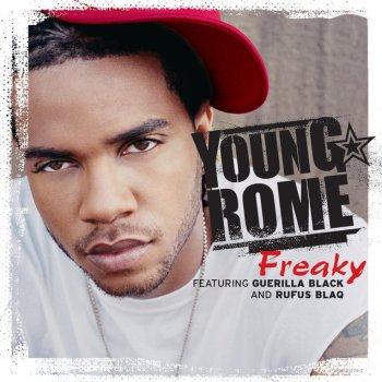 Young Rome feat. Rufus Blaq Freaky - Clean Radio Edit