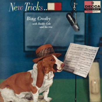 Bing Crosby feat. Buddy Cole & His Trio My How The Time Goes By