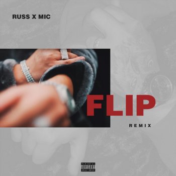 Mic feat. Russ Flip (Remix)