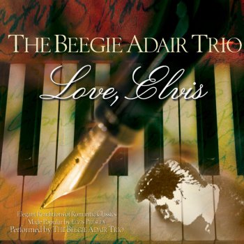 Beegie Adair Trio It's Now or Never