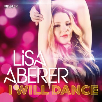 Lisa Aberer I Will Dance (Original Mix)
