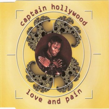 Captain Hollywood Project Love and Pain (House & Pain Radio Mix)
