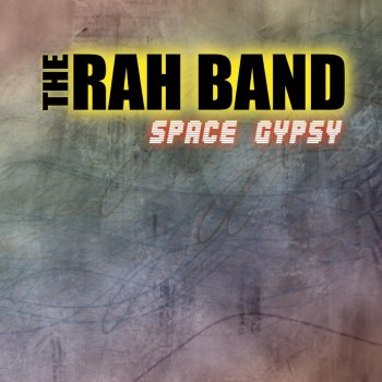The Rah Band Space Gypsy - Original Radio Edit