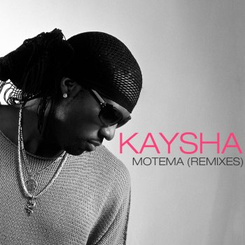 Kaysha Motema (A.X Hustler remix)