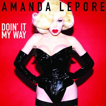 Amanda Lepore Doin' It My Way (Original Instrumental)