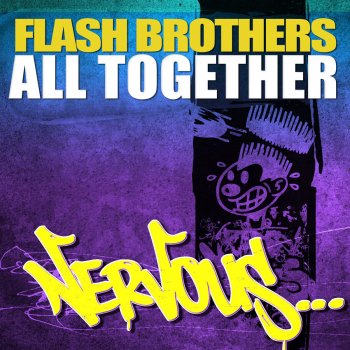 Flash Brothers All Together - Alex Seda Remix