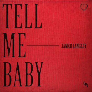 Jamar Langley Tell Me Baby