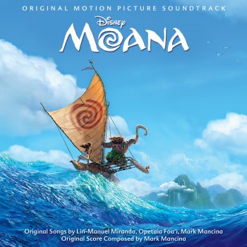 Lin-Manuel Miranda I Am Moana (Song of the Ancestors)