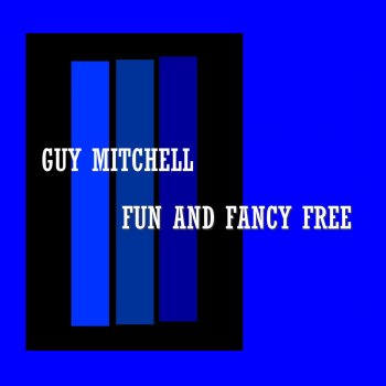 Guy Mitchell It's Been Long Long Time