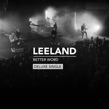 Leeland Better Word - Single Version