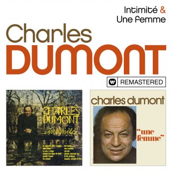 Charles Dumont Une femme - Remasterisé en 2019