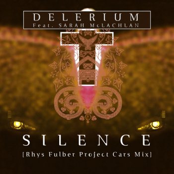 Delerium feat. Sarah McLachlan & Rhys Fulber Silence - Rhys Fulber Project Cars Dub