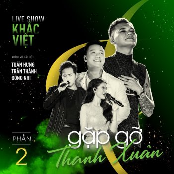 Khac Viet Khong Phai Anh Dung Khong (Live)