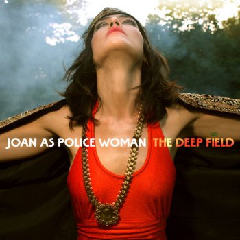 Joan As Police Woman The Magic