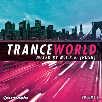 M.I.K.E. M.I.K.E. presents "Trance World" - Radio Edit
