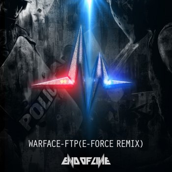 Warface Ftp (E-Force Remix)