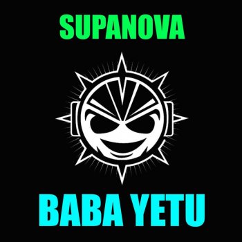 Supanova Baba Yetu - Extended Mix