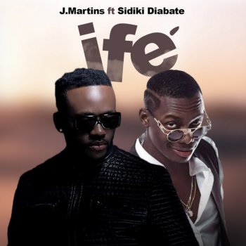 J. Martins feat. Sidiki Diabaté Ife