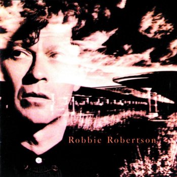 Robbie Robertson Somewhere Down the Crazy River