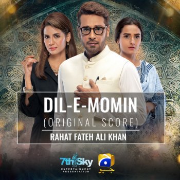 Rahat Fateh Ali Khan Dil-E-Momin (Original Score)