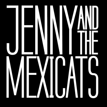 Jenny And The Mexicats Llueve en el Mar