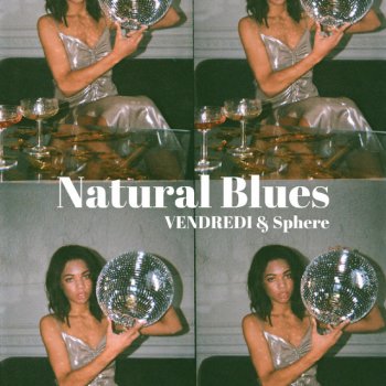Vendredi feat. Sphere Natural Blues