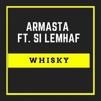Artmasta feat. Si Lemhaf Whisky