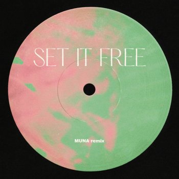 Now, Now feat. MUNA Set It Free - MUNA Remix