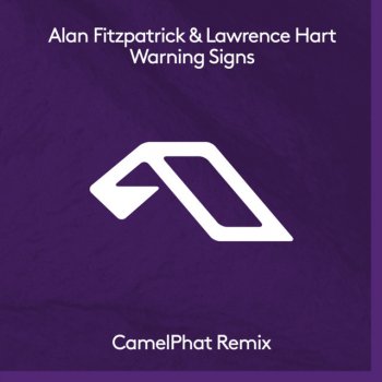 Alan Fitzpatrick feat. Lawrence Hart & CamelPhat Warning Signs - CamelPhat Remix