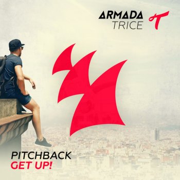 Pitchback Get Up! - Radio Edit