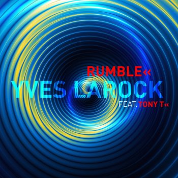 Yves Larock feat. Tony T Rumble - Extended