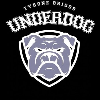 Tyrone Briggs Underdog