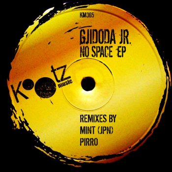 Gjidoda Jr. No Space (Pirro Remix)